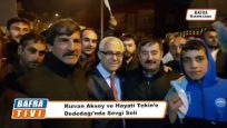 Rızvan Aksoy ve Hayati Tekin’e Dededağı’nda Sevgi Seli