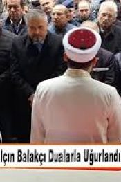 Yalçın BALAKÇI Dualarla Son Yolculuğuna Uğurlandı