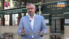 BAFRA BELEDİYE BAŞKANI HAMİT KILIÇ’IN KADİR GECESİ MESAJI