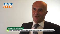 VEFATINDAN ÖNCE YUSUF KİRAZ NE DEDİ? (BAFRAYI ÇELTİKLE TANIŞTIRAN ADAM)