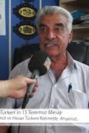 HASAN TÜRKEN ÖLÜMÜNDEN ÖNCE 15 TEMMUZ MESAJI