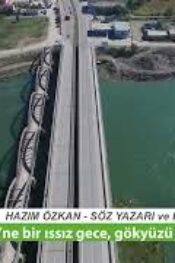Hazım Özkan, sözü, bestesi ve müziği kendisine ait olan ilk eseri “Yine Bir Issız Gece” paylaşımı