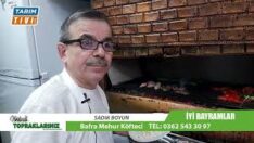 Meşhur Köfteci Sadık Boyun’un Bayram Mesajı