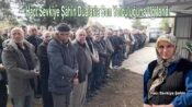 Hacı Sevkiye Şahin Son Yolculuğuna Uğurlandı